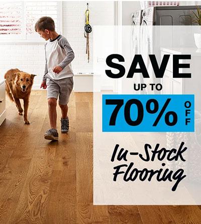 Save up to 70% Off  In-Stock Flooring